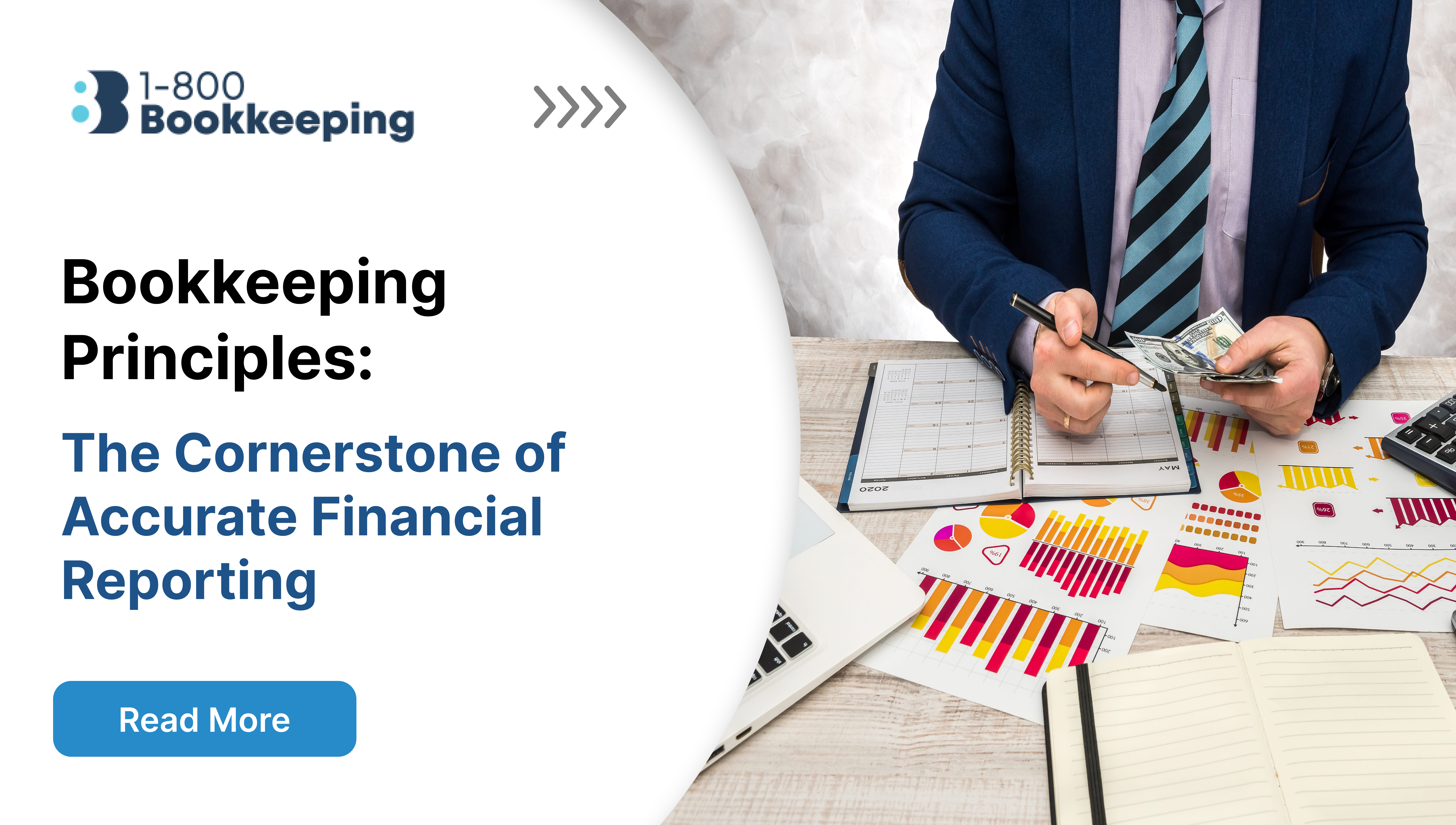 Bookkeeping Principles: The Cornerstone of Accurate Financial Reporting