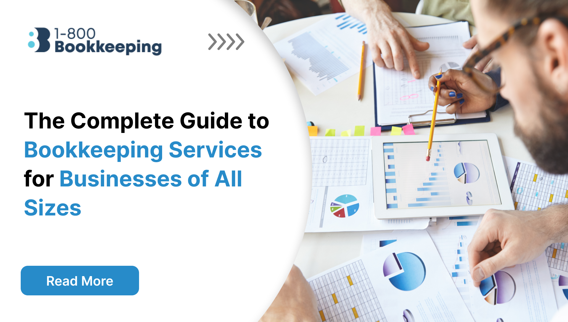 The Complete Guide to Bookkeeping Services for Businesses of All Sizes