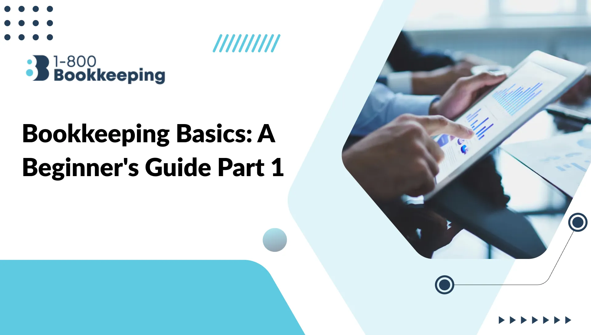 Bookkeeping Basics: A Beginner’s Guide Part 1