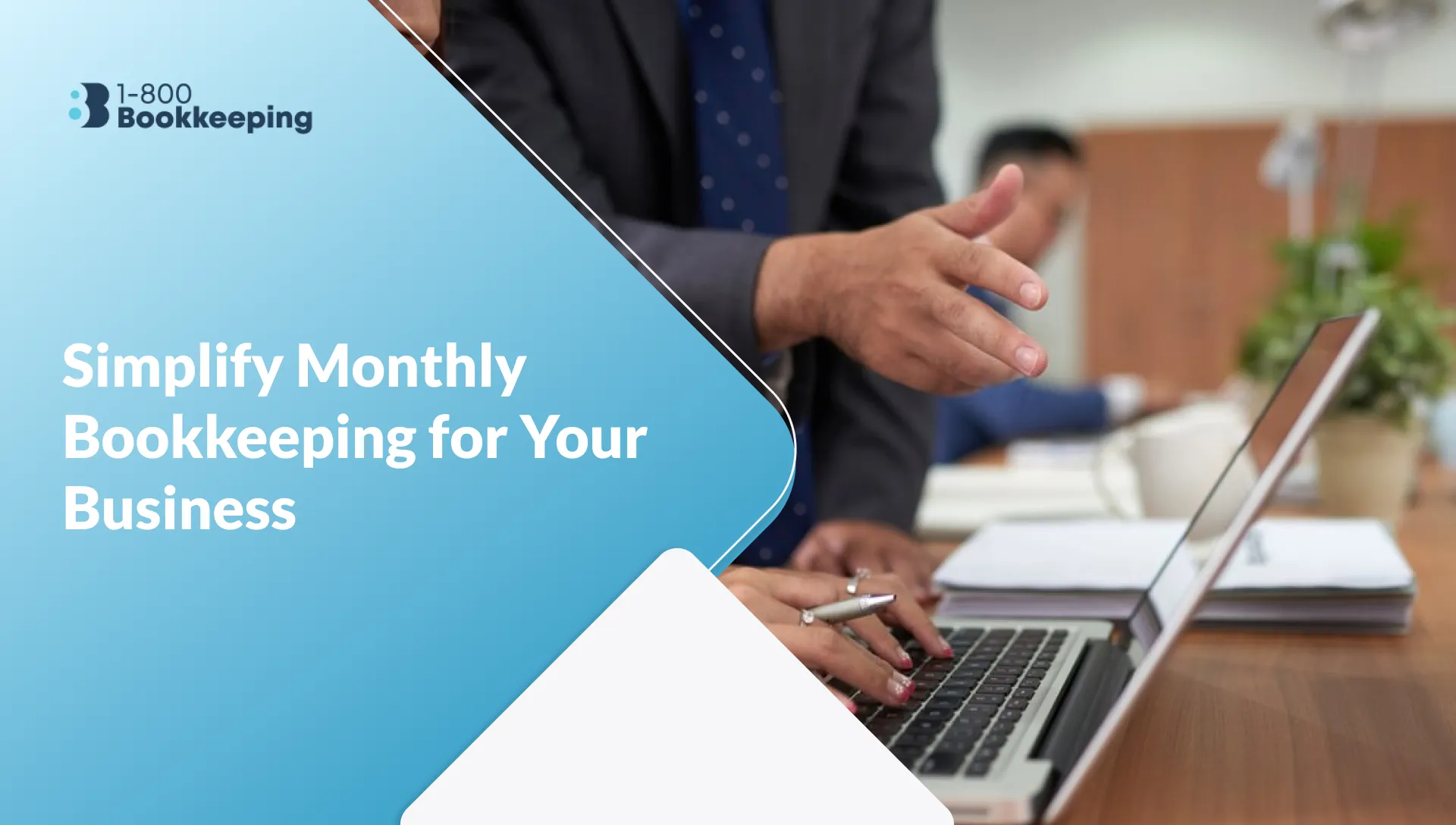 Simplify Monthly Bookkeeping for Your Business