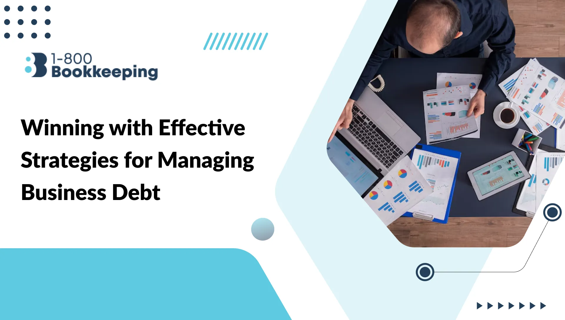 Winning with Effective Strategies for Managing Business Debt